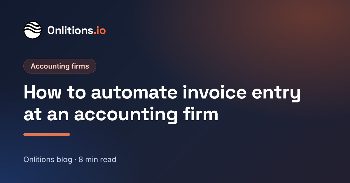 How to automate invoice entry at an accounting firm